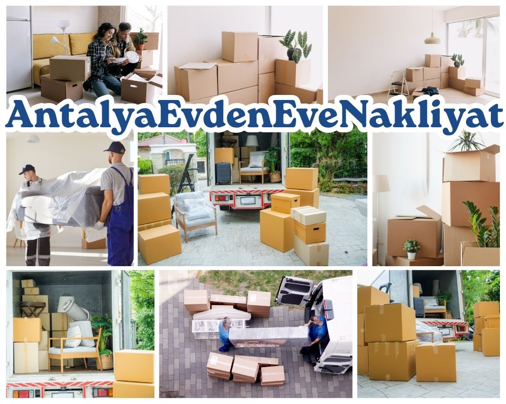 Antalya Hamamözü Evden Eve Nakliyat